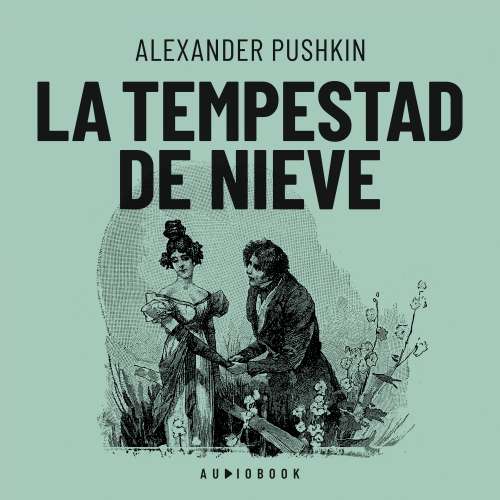Cover von Alexander Pushkin - La tempestad de nieve