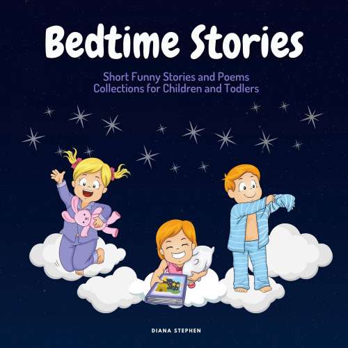 Cover von Diana Stephen - Bedtime Stories for Kids - Short Funny Stories and poems Collection for Children and Toddlers