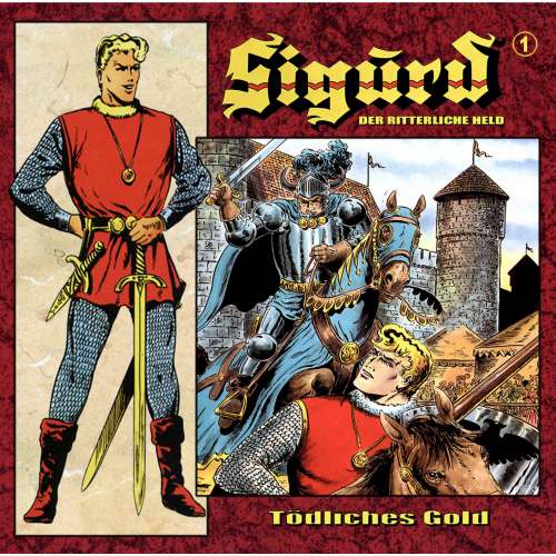 Cover von Sigurd - Der ritterliche Held - Folge 1 - Tödliches Gold
