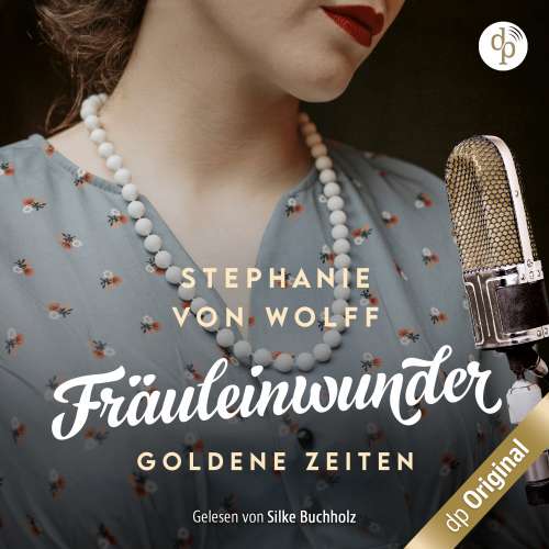 Cover von Stephanie von Wolff - Goldene Zeiten, Die Fernsehfrauen - Band 1 - Fräuleinwunder