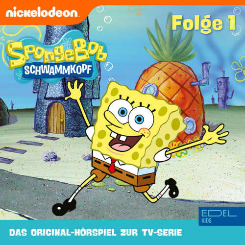 Cover von SpongeBob Schwammkopf - Folge 1 (Das Original-Hörspiel zur TV-Serie)