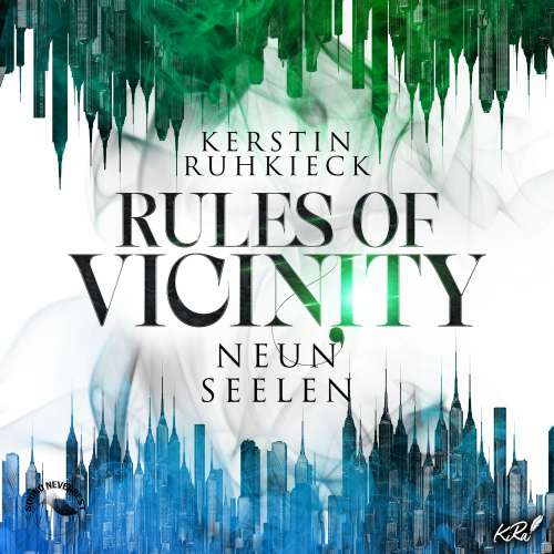Cover von Kerstin Ruhkieck - Rules of Vicinity - Band 3 - Neun Seelen