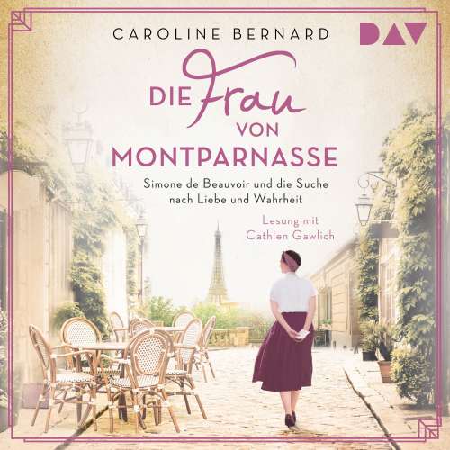 Cover von Caroline Bernard - Die Frau von Montparnasse. Simone de Beauvoir und die Suche nach Liebe und Wahrheit