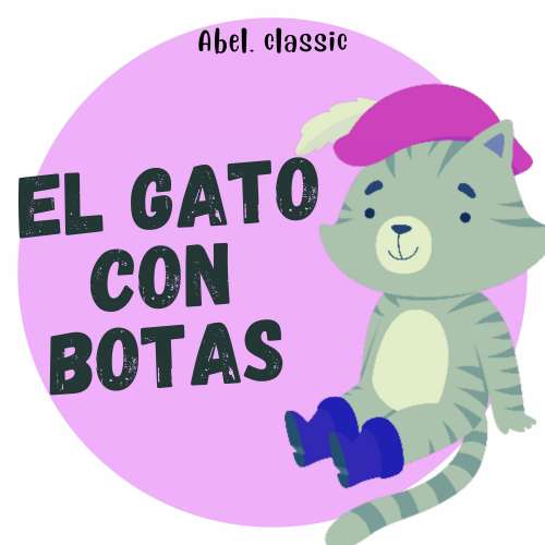 Cover von Abel Classics - El Gato con Botas