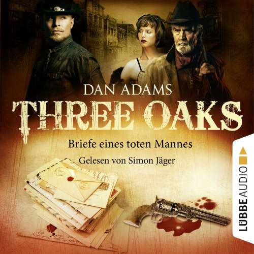 Cover von Dan Adams - Three Oaks - Folge 3 - Briefe eines toten Mannes