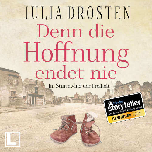 Cover - Julia Drosten - Schicksalhafte Zeiten - Im Sturmwind der Freiheit - Band 1 - Denn die Hoffnung endet nie