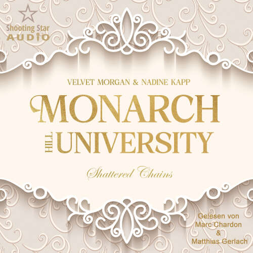 Cover - Velvet Morgan - Monarch Hill University - Band 1 - Shattered Chains