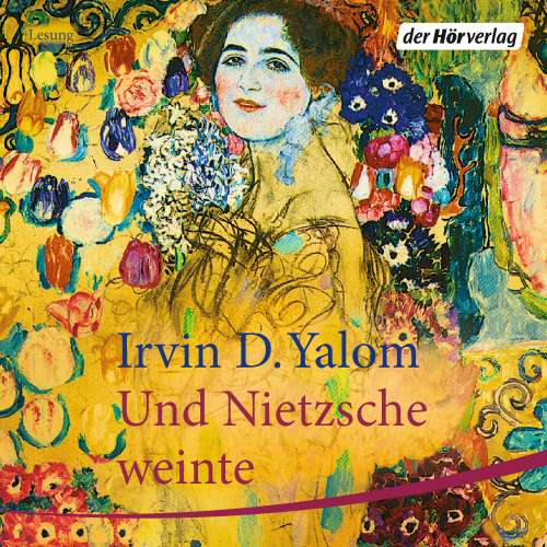 Cover von Irvin D. Yalom - Und Nietzsche weinte