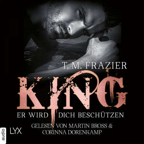 Cover von T. M. Frazier - King-Reihe 2.5 - King - Er wird dich beschützen