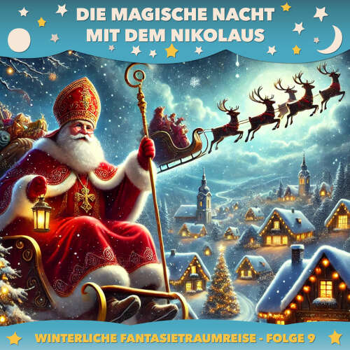 Cover von Winterliche Fantasietraumreisen - Folge 9 - Die magische Nacht mit dem Nikolaus