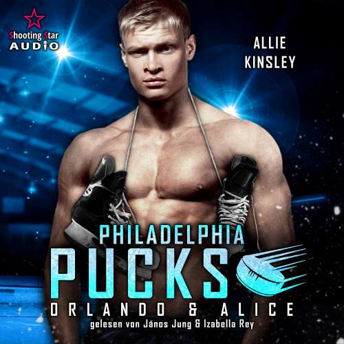 Cover von Allie Kinsley - Philly Ice Hockey - Band 8 - Philadelphia Pucks: Orlando & Alice