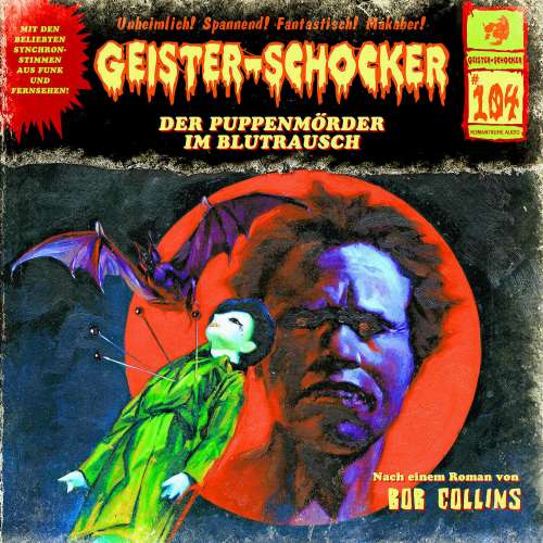 Cover von Geister-Schocker - Folge 104 - Der Puppenmörder im Blutrausch