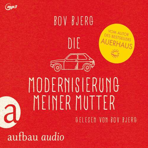 Cover von Bov Bjerg - Die Modernisierung meiner Mutter - Geschichten