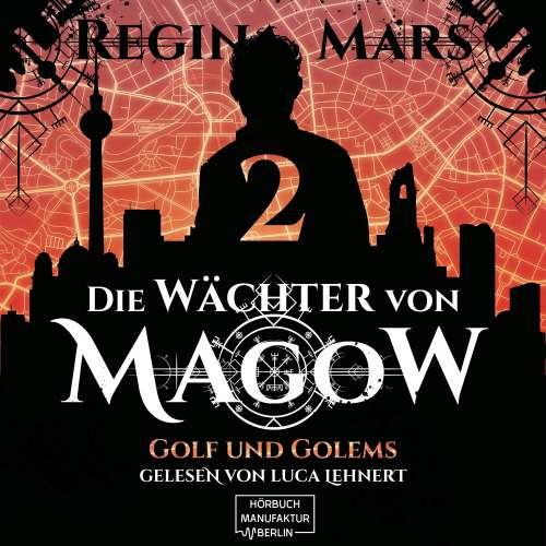 Cover von Regina Mars - Wächter von Magow - Band 2 - Golf und Golems