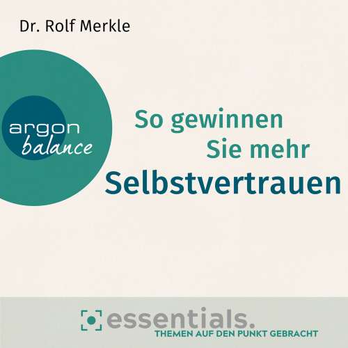 Cover von Rolf Merkle - So gewinnen Sie mehr Selbstvertrauen - Essentials. Themen auf den Punkt gebracht