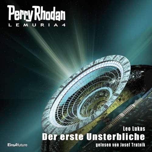 Cover von Leo Lukas - Perry Rhodan - Lemuria 4 - Der erste Unsterbliche