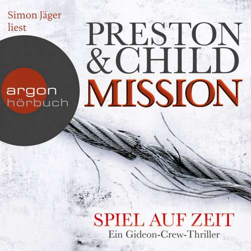 Cover von Douglas Preston - Mission - Spiel auf Zeit  - Ein Gideon-Crew-Thriller