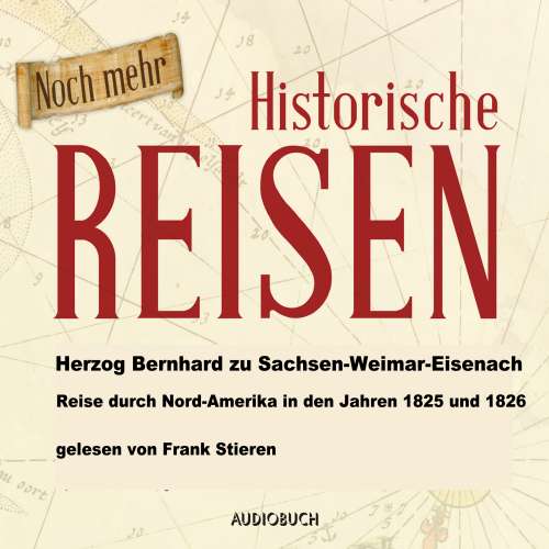 Cover von Herzog Bernhard zu Sachsen-Weimar-Eisenach - Reise durch Nord-Amerika in den Jahren 1825 und 1826