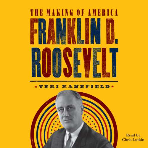 Cover von Teri Kanefield - Making of America - Book 5 - Franklin D. Roosevelt