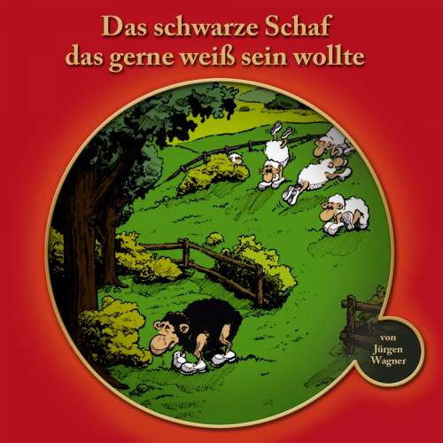 Cover von Jürgen Wagner - Das schwarze Schaf das gerne weiss sein wollte