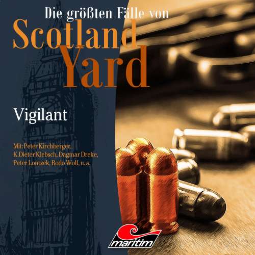 Cover von Die größten Fälle von Scotland Yard - Folge 30 - Vigilant