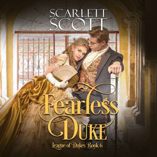Cover von Scarlett Scott - League of Dukes - Book 6 - Fearless Duke
