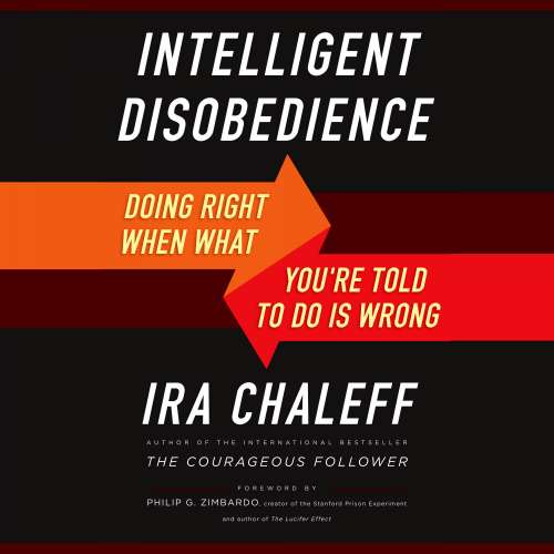 Cover von Ira Chaleff - Intelligent Disobedience - Doing Right When What You're Told to Do Is Wrong
