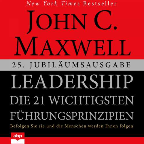 Cover von John C. Maxwell - Leadership - Die 21 wichtigsten Führungsprinzipien