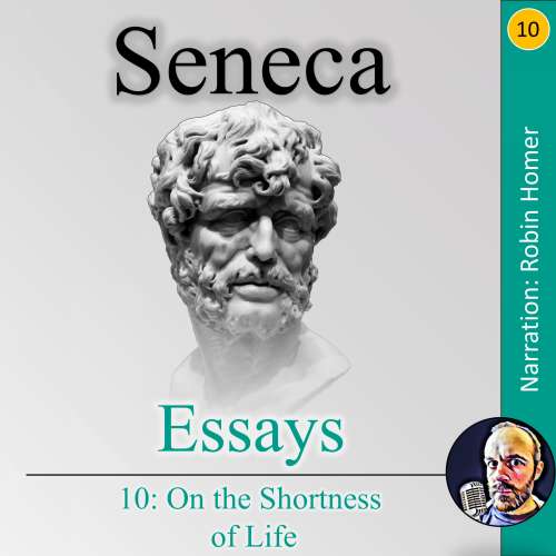 Cover von Essays 10 - Essays 10 - On the Shortness of Life