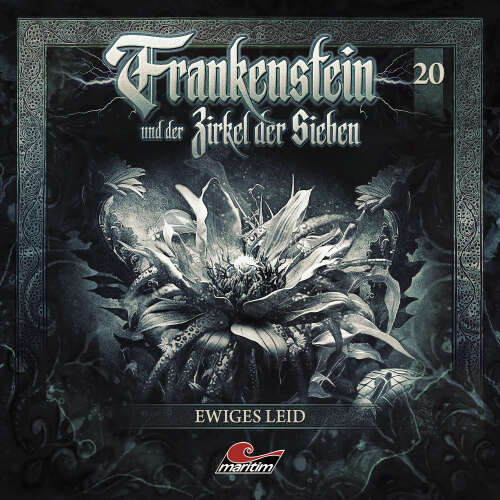 Cover - Frankenstein und der Zirkel der Sieben - Folge 20 - Ewiges Leid