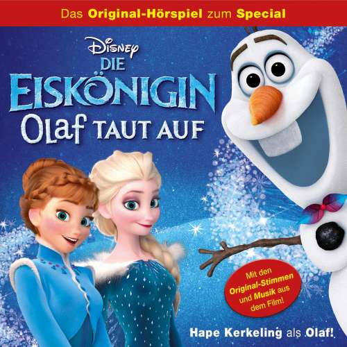 Cover von Die Eiskönigin Hörspiel -  Die Eiskönigin: Olaf taut auf