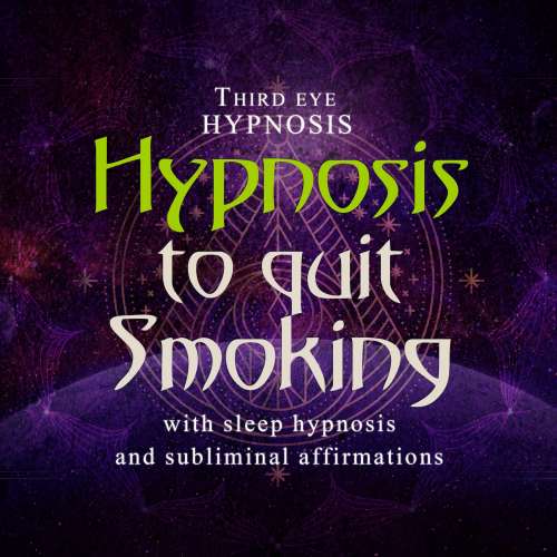 Cover von Third eye hypnosis - Hypnosis to quit smoking - With sleep hypnosis and subliminal affirmations