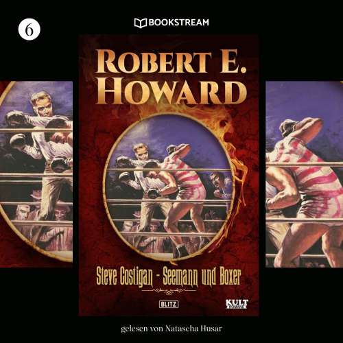 Cover von Robert E. Howard - KULT-Romane - Band 6 - Steve Costigan - Seemann und Boxer