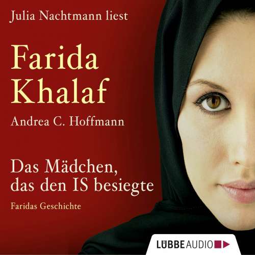 Cover von Andrea C. Hoffmann - Das Mädchen, das den IS besiegte - Faridas Geschichte
