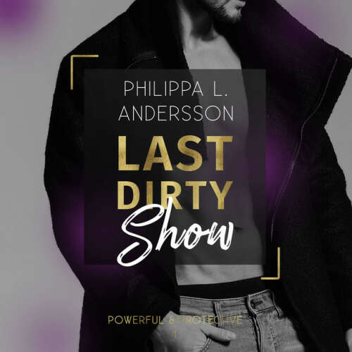 Cover von Philippa L. Andersson - Last Dirty Show