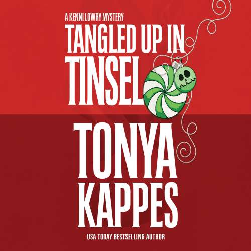 Cover von Tonya Kappes - Kenni Lowry Mysteries - Book 6 - Tangled Up in Tinsel