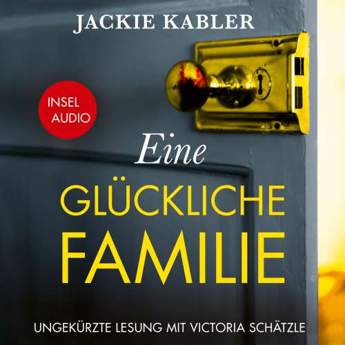 Cover von Jackie Kabler - Eine glückliche Familie - Kriminalroman