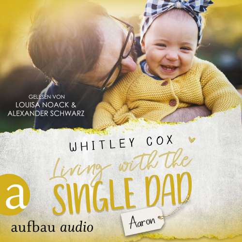 Cover von Whitley Cox - Single Dads of Seattle - Band 4 - Living with the Single Dad - Aaron