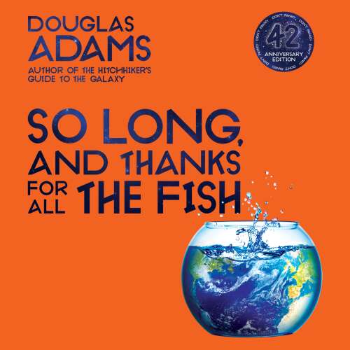 Cover von Douglas Adams - The Hitchhiker's Guide to the Galaxy - Book 4 - So Long, and Thanks for All the Fish