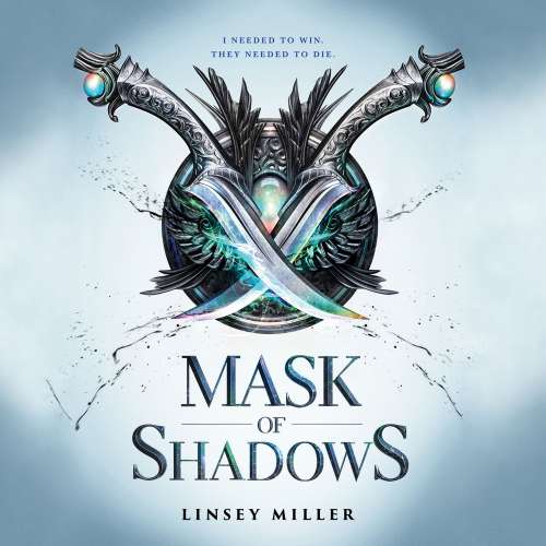 Cover von Linsey Miller - Mask of Shadows 1 - Mask of Shadows