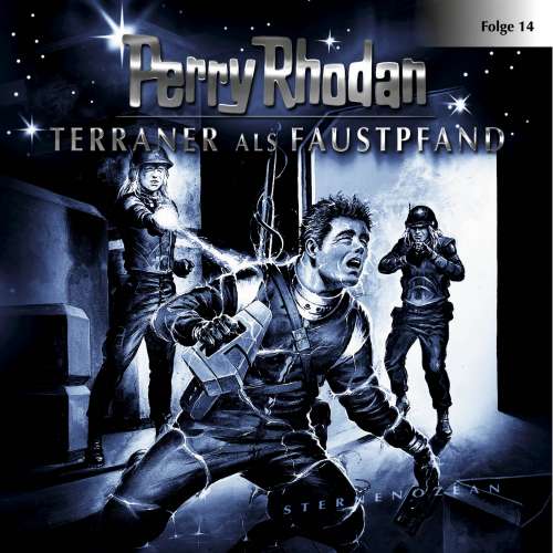 Cover von Perry Rhodan - Perry Rhodan - Folge 14 - Terraner als Faustpfand