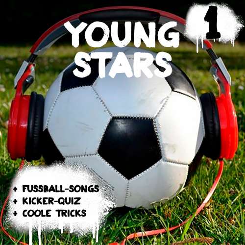 Cover von Peter Huber - Young Stars - Fussball-Songs + Kicker-Quiz + coole Tricks 1