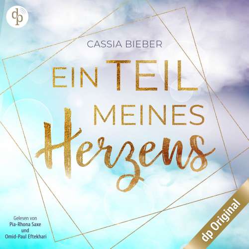 Cover von Cassia Bieber - Ein Teil meines Herzens - Neuanfang in Cotton Village
