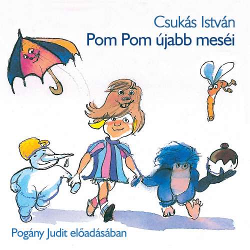 Cover von Csukás István - Pom Pom újabb meséi