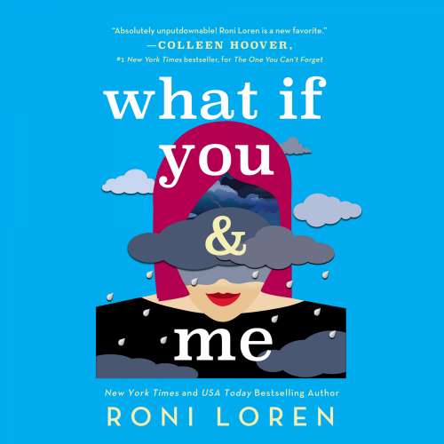 Cover von Roni Loren - Say Everything - Book 2 - What If You & Me