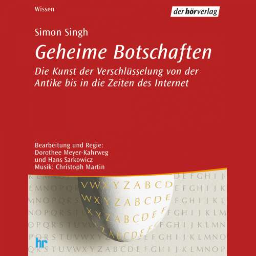 Cover von Simon Singh - Geheime Botschaften - Die Kunst der Verschlüsselung von der Antike bis in die Zeiten des Internet