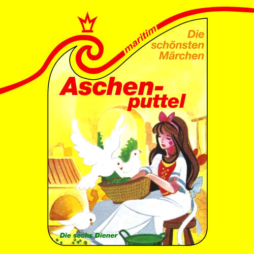 Cover von Die schönsten Märchen - Folge 26 - Aschenputtel / Die sechs Diener