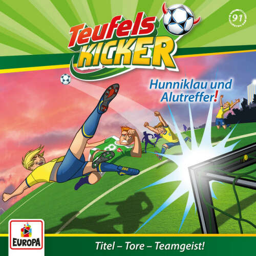 Cover von Teufelskicker - Folge 91: Hunniklau und Alutreffer!
