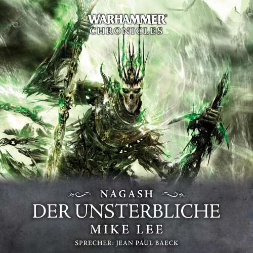 Cover von Mike Lee - Warhammer Chronicles: Nagash 3 - Der Unsterbliche