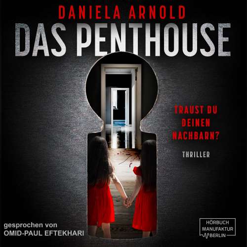 Cover von Daniela Arnold - Das Penthouse - Psychothriller